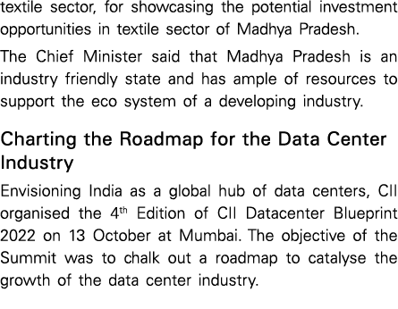 textile sector, for showcasing the potential investment opportunities in textile sector of Madhya Pradesh  The Chief    