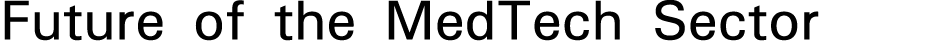 Future of the MedTech Sector 