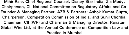 Mihir Rale, Chief Regional Counsel, Disney Star India; Zia Mody, Chairperson, CII National Committee on Regulatory Af   