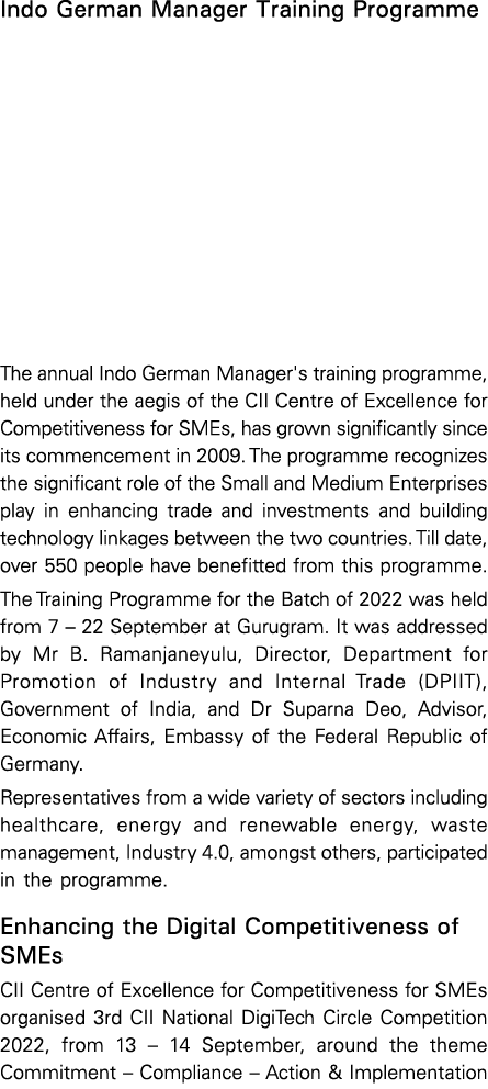 Indo German Manager Training Programme The annual Indo German Manager's training programme, held under the aegis of t   