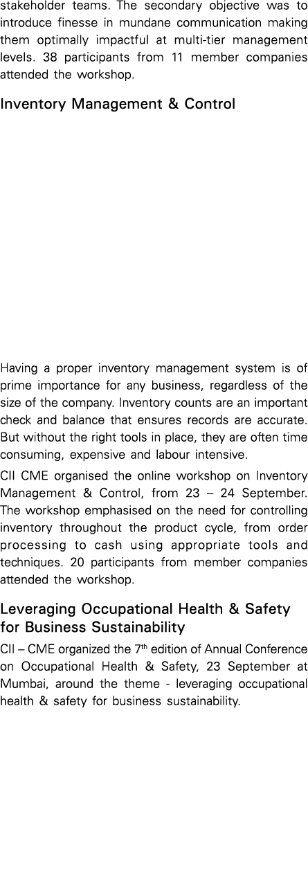 stakeholder teams  The secondary objective was to introduce finesse in mundane communication making them optimally im   