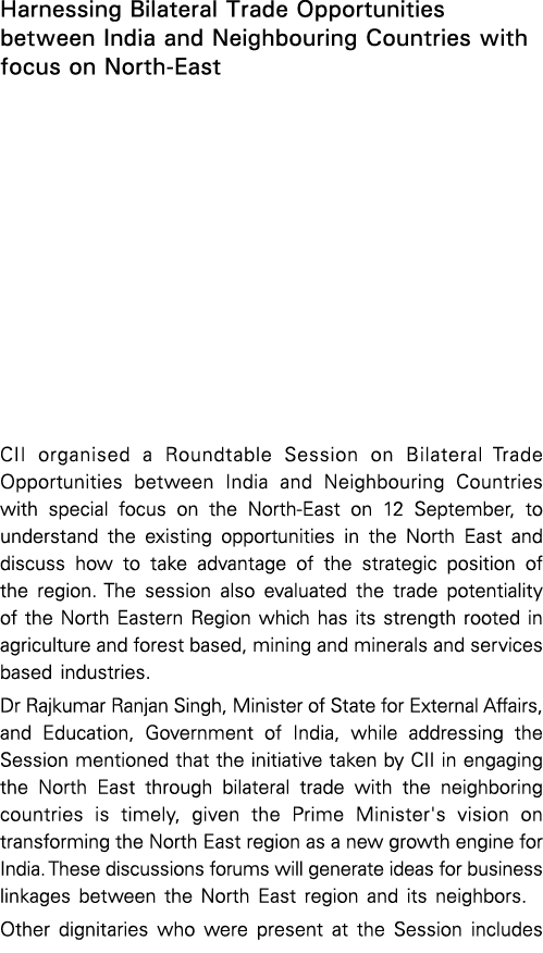 Harnessing Bilateral Trade Opportunities between India and Neighbouring Countries with focus on North-East CII organi   