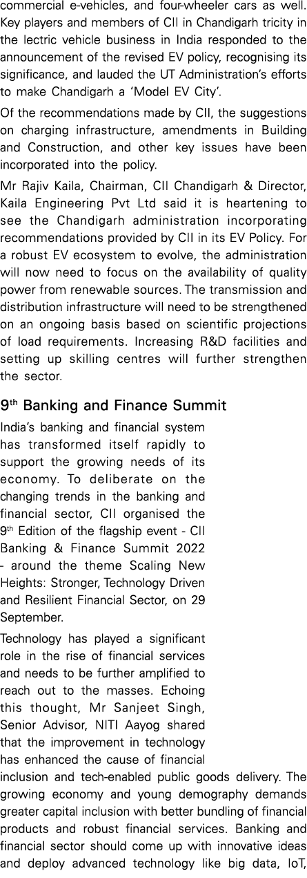 commercial e-vehicles, and four-wheeler cars as well  Key players and members of CII in Chandigarh tricity in the lec   