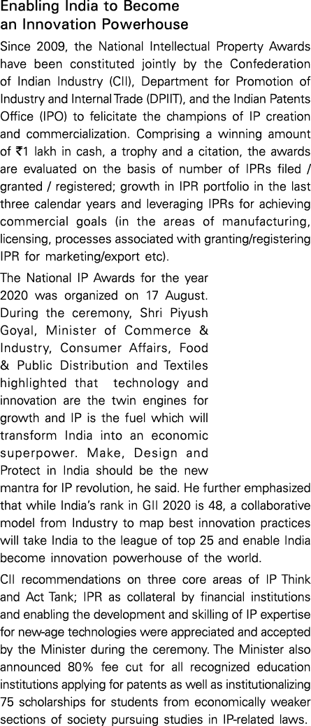 Enabling India to Become an Innovation Powerhouse Since 2009, the National Intellectual Property Awards have been con   