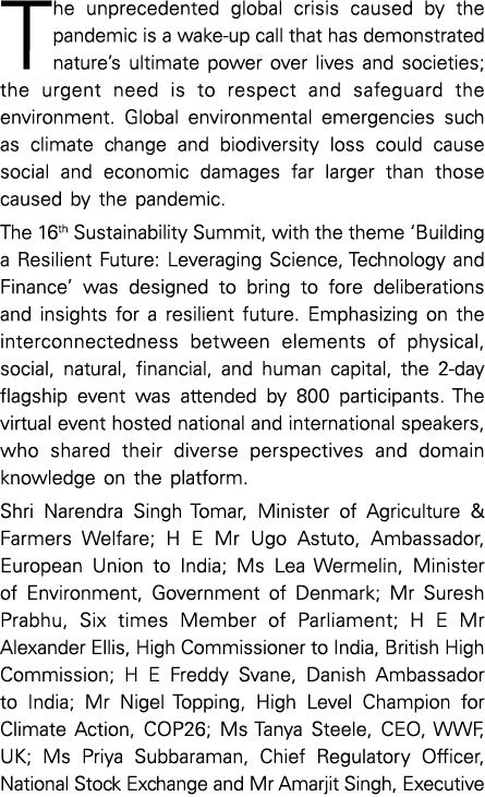 The unprecedented global crisis caused by the pandemic is a wake-up call that has demonstrated nature s ultimate powe   