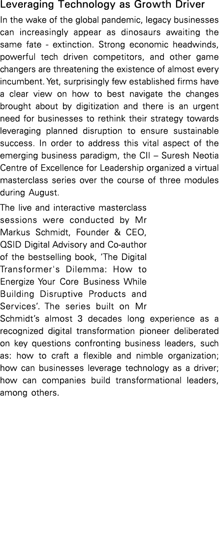 Leveraging Technology as Growth Driver In the wake of the global pandemic, legacy businesses can increasingly appear    