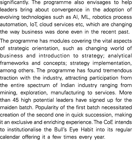 significantly  The programme also envisages to help leaders bring about convergence in the adoption of evolving techn   