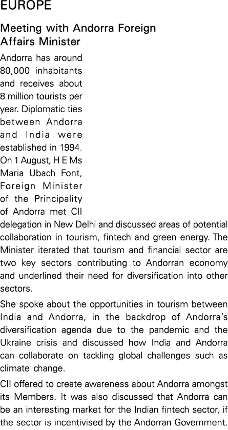 EUROPE Meeting with Andorra Foreign Affairs Minister Andorra has around 80,000 inhabitants and receives about 8 milli   