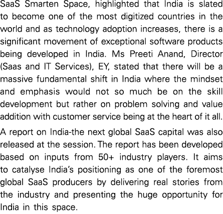 SaaS Smarten Space, highlighted that India is slated to become one of the most digitized countries in the world and a   