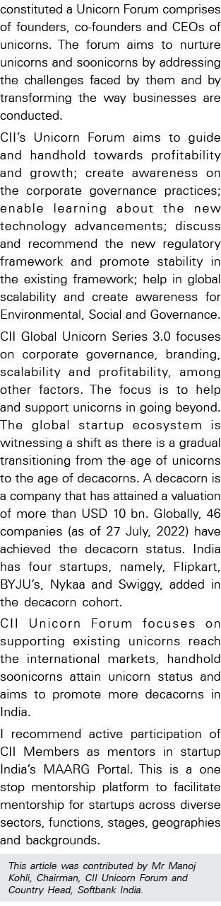 constituted a Unicorn Forum comprises of founders, co-founders and CEOs of unicorns  The forum aims to nurture unicor   