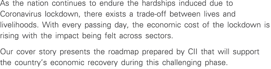 As the nation continues to endure the hardships induced due to Coronavirus lockdown, there exists a trade-off between   
