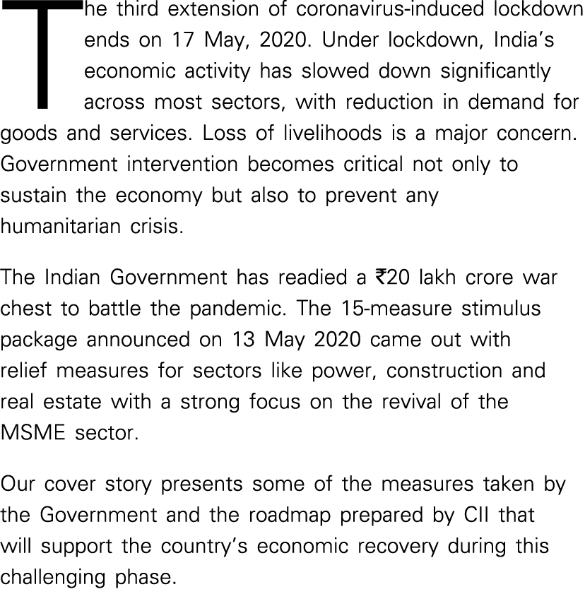 The third extension of coronavirus-induced lockdown ends on 17 May, 2020  Under lockdown, India s economic activity h   