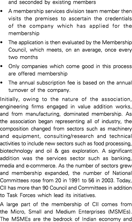and seconded by existing members   A membership services division team member then visits the premises to ascertain t   