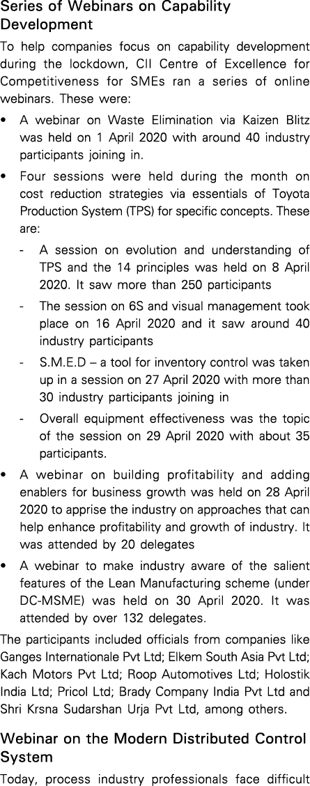 Series of Webinars on Capability Development To help companies focus on capability development during the lockdown, C   