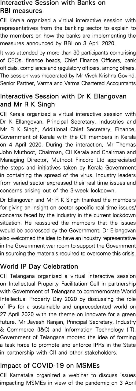 Interactive Session with Banks on RBI measures CII Kerala organized a virtual interactive session with representative   