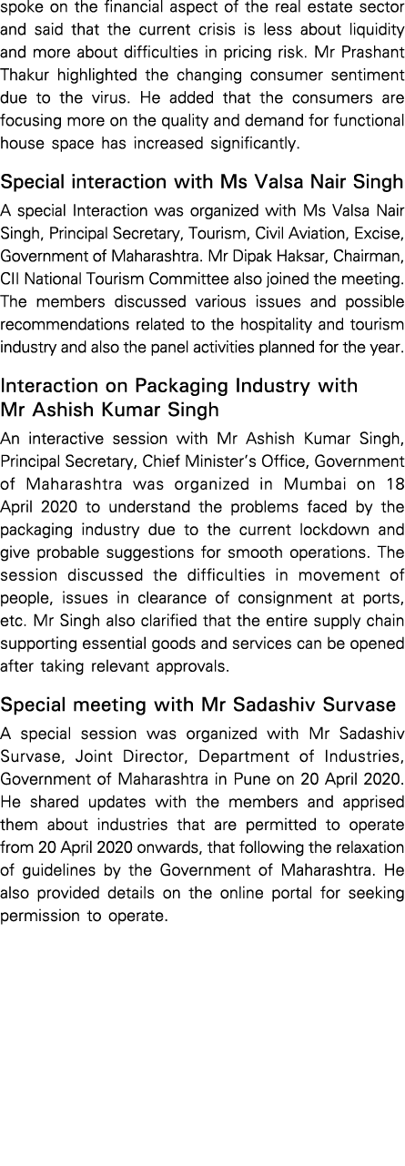spoke on the financial aspect of the real estate sector and said that the current crisis is less about liquidity and    