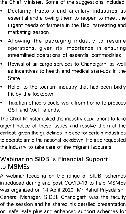 the Chief Minister  Some of the suggestions included:   Declaring tractors and ancillary industries as essential and    