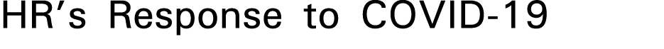 HR s Response to COVID-19