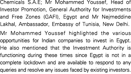 Chemicals S A E; Mr Mohammed Youssef, Head of Investor Promotion, General Authority for Investments and Free Zones (G   