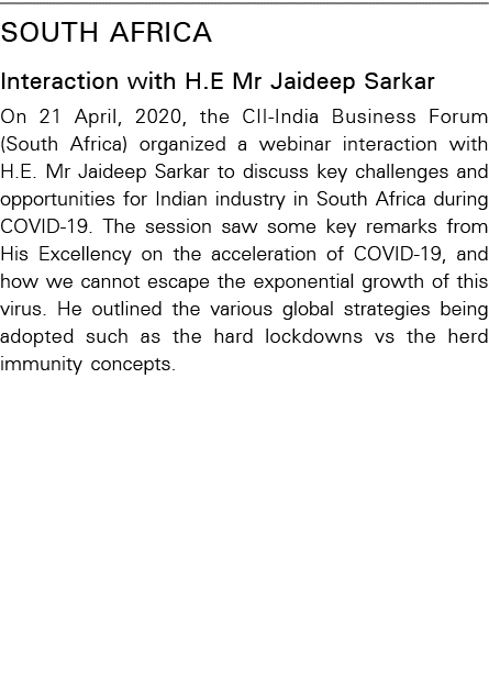 SOUTH AFRICA Interaction with H E Mr Jaideep Sarkar On 21 April, 2020, the CII-India Business Forum (South Africa) or   