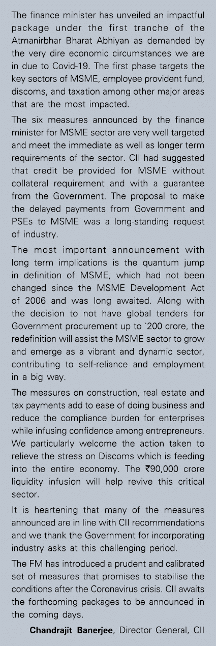 The finance minister has unveiled an impactful package under the first tranche of the Atmanirbhar Bharat Abhiyan as d   